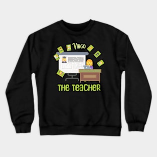 The characters of the zodiac: Virgo Crewneck Sweatshirt